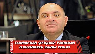 Tarhan'dan 'üreticiyi istisna kapsamına alalım' teklifi