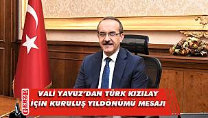 Vali Yavuz'dan Kızılay mesajı