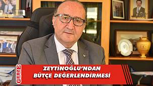 Zeytinoğlu, Mayıs ayı bütçe rakamlarını değerlendirdi