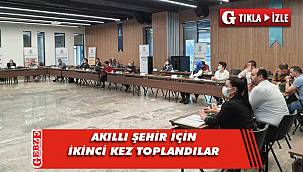 Akıllı şehir çalışma grupları ikinci kez toplandı