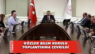 Bilim Kurulu toplantısında bunlar konuşulacak