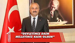 Büyükgöz'den 15 Temmuz Mesajı