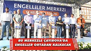 Çayırova Belediyesi Engelliler Merkezi'nin temeli atıldı