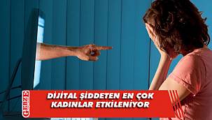 Dijital şiddetten en çok kadınlar etkileniyor