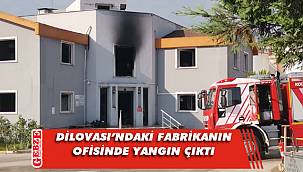 Dilovası’nda fabrika ofisinde yangın