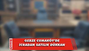 Gebze Cumaköy’de icradan satılık dükkan