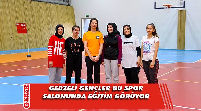 Gebze Cumhuriyet Spor Salonu gençlerin hizmetinde