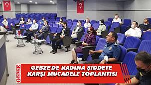 Gebze'de protokol, kadına şiddeti önlemek için buluştu