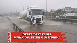 Gebze'de sağanak yağış trafiği altüst etti
