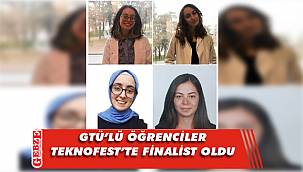 GTÜ'lü öğrenciler TEKNOFEST'te finalist