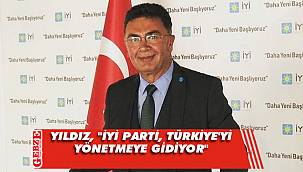 İYİ Partili Yıldız'dan iddialı açıklama