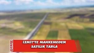 İzmit Gedikli’de 6 bin 840 metrekare tarla mahkemeden satılık