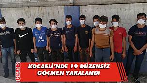 Kocaeli'de 19 düzensiz göçmen muhafaza altına alındı