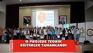 O projede teorik eğitimler tamamlandı