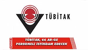 TÜBİTAK, 66 Ar-Ge personeli istihdam edecek