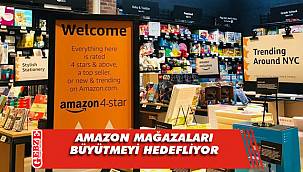 Amazon'un hedefi mağazaları daha da büyütmek