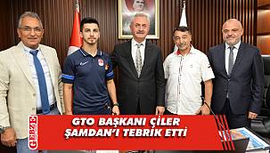 Çiler, milli gururumuz Şamdan’la bir araya geldi