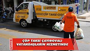 Çöp Taksi Hizmete başladı
