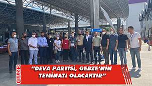 DEVA Gebze, pazar yerlerini gezdi