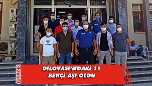 Dilovası'nda bekçiler aşı oldu