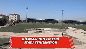 Dilovası Şehit Nihat Karataş stadı yenileniyor 
