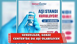Gebze Center'da aşı standı kuruldu