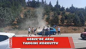 Gebze’de Anadolu Otoyolu'nda araç yangını