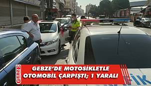 Gebze'de otomobille motosiklet çarpıştı