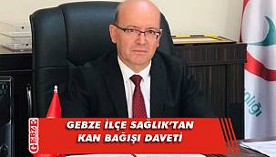 Gebze İlçe Sağlık’tan kan bağışı daveti