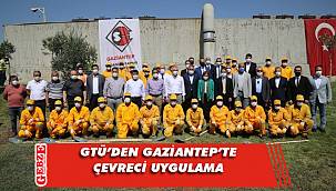 GTÜ'lü bilim insanları Gaziantep'e çevreci uygulama kazandırdı
