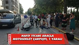 Hafif ticari araçla motosiklet çarpıştı