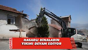 Hasar gören binaların yıkımı sürüyor