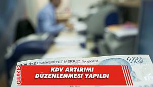  KDV artırımı düzenlenmesi yapıldı