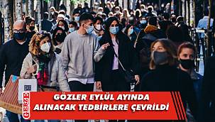 Kulislerde Eylül ayı için bu tedbirler konuşuluyor