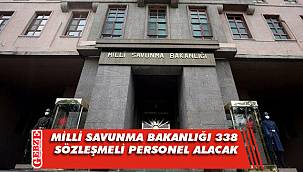 Milli Savunma Bakanlığı 338 sözleşmeli personel alacak