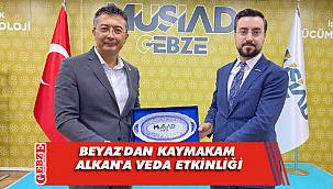 MÜSİAD Gebze, Kaymakam Alkan'ı ağırladı