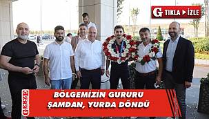 Muzaffer Bıyık, Şamdan’ı gururla karşıladı