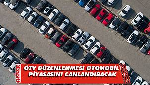 ÖTV düzenlemesi otomobil piyasasını canlandıracak