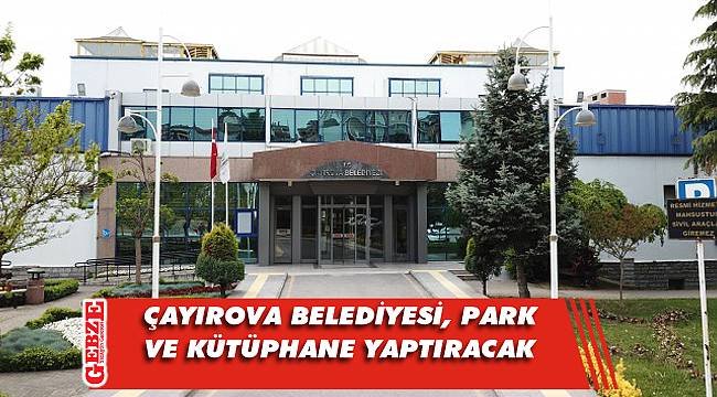 Park alanı ve kütüphane işi yaptırılacak