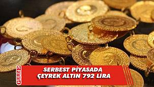 Serbest piyasada çeyrek altın 792 lira
