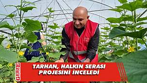 Tarhan, o projeyi Türkiye'ye örnek olarak gösterdi