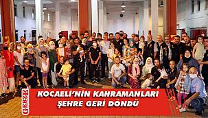 Yangın bölgesindeki Kocaelili itfaiyeciler kente döndü