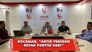 Yeniden Refah Gebze yönetimi toplandı