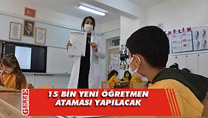 15 bin yeni öğretmen ataması yapılacak