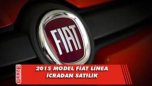 2015 model Fiat Linea icradan satılık