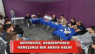 Büyükgöz, Gebzespor'a gönül veren gençlerle bir arada