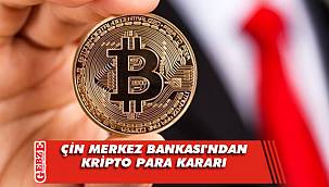 Çin Merkez Bankası'ndan kripto para kararı