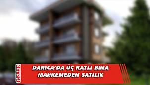 Darıca'da üç katlı bina mahkemeden satılık