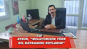 DEVA'lı Aydın'dan Türk Dil Bayramı mesajı