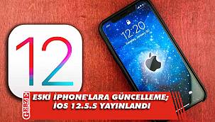 Eski iPhone'lara güncelleme; iOS 12.5.5 yayınlandı